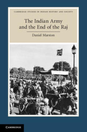Marston |  The Indian Army and the End of the Raj | Buch |  Sack Fachmedien
