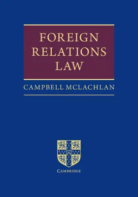 McLachlan |  Foreign Relations Law | Buch |  Sack Fachmedien