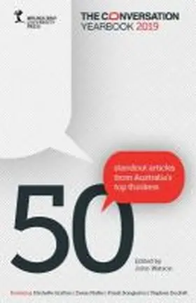 Watson |  The Conversation Yearbook 2019: 50 Standout Articles from Australia's Top Thinkers | Buch |  Sack Fachmedien