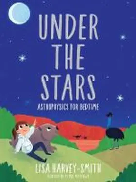 Harvey-Smith |  Under the Stars: Astrophysics for Bedtime | Buch |  Sack Fachmedien