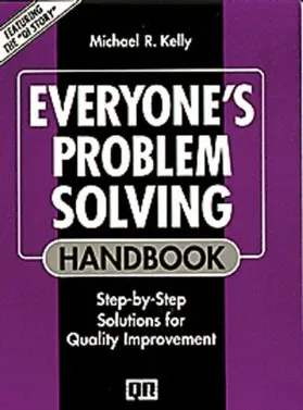 Kelly |  Everyone's Problem Solving Handbook | Buch |  Sack Fachmedien