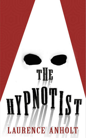 Anholt |  The Hypnotist | Buch |  Sack Fachmedien