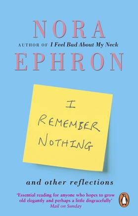 Ephron |  I Remember Nothing and other reflections | Buch |  Sack Fachmedien