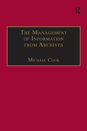 Cook |  The Management of Information from Archives | Buch |  Sack Fachmedien