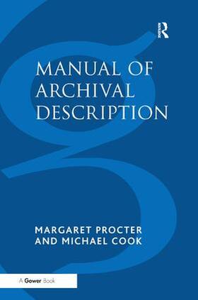 Cook / Procter |  Manual of Archival Description | Buch |  Sack Fachmedien