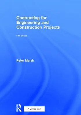 Marsh |  Contracting for Engineering and Construction Projects | Buch |  Sack Fachmedien