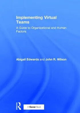 Edwards / Wilson |  Implementing Virtual Teams | Buch |  Sack Fachmedien