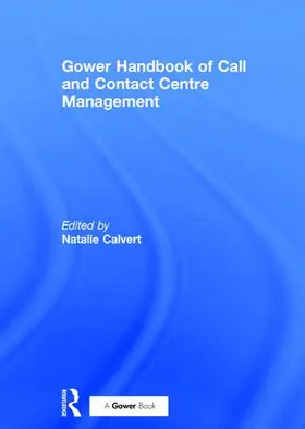 Calvert |  Gower Handbook of Call and Contact Centre Management | Buch |  Sack Fachmedien