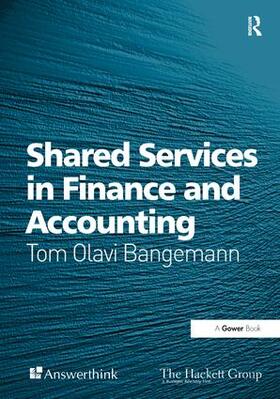 Bangemann |  Shared Services in Finance and Accounting | Buch |  Sack Fachmedien