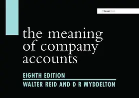 Reid / Myddelton |  The Meaning of Company Accounts | Buch |  Sack Fachmedien