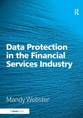 Webster |  Data Protection in the Financial Services Industry | Buch |  Sack Fachmedien