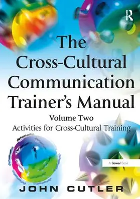 Cutler |  The Cross-Cultural Communication Trainer's Manual | Buch |  Sack Fachmedien