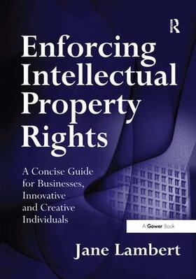 Lambert |  Enforcing Intellectual Property Rights | Buch |  Sack Fachmedien