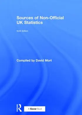 Mort |  Sources of Non-Official UK Statistics | Buch |  Sack Fachmedien