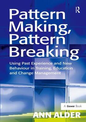 Alder |  Pattern Making, Pattern Breaking | Buch |  Sack Fachmedien