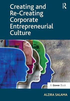 Salama |  Creating and Re-Creating Corporate Entrepreneurial Culture | Buch |  Sack Fachmedien
