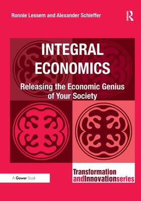 Lessem / Schieffer |  Integral Economics | Buch |  Sack Fachmedien