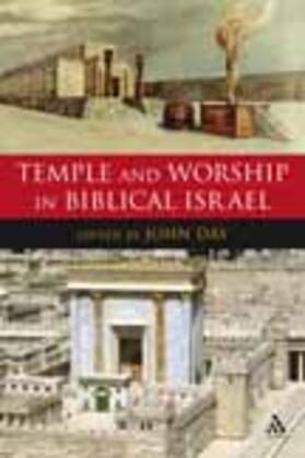 Day |  Temple and Worship in Biblical Israel | Buch |  Sack Fachmedien