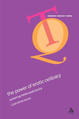 Isherwood |  The Power of Erotic Celibacy | Buch |  Sack Fachmedien