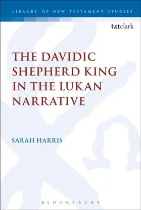 Harris |  The Davidic Shepherd King in the Lukan Narrative | eBook | Sack Fachmedien