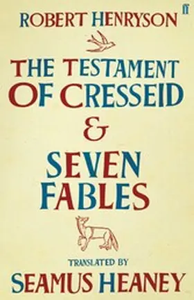 Heaney / Henryson |  The Testament of Cresseid & Seven Fables | eBook | Sack Fachmedien