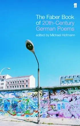 Hofmann |  The Faber Book of Twentieth-Century German Poems | eBook | Sack Fachmedien