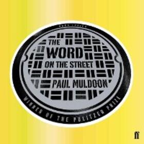 Muldoon |  The Word on the Street | eBook | Sack Fachmedien