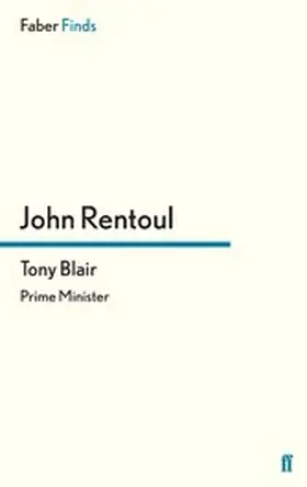 Rentoul |  Tony Blair | eBook | Sack Fachmedien