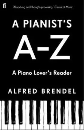 Brendel |  A Pianist's A-Z | eBook | Sack Fachmedien