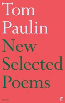 Paulin |  New Selected Poems of Tom Paulin | eBook | Sack Fachmedien