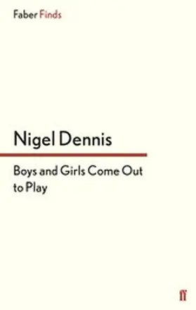 Dennis |  Boys and Girls Come Out to Play | eBook | Sack Fachmedien