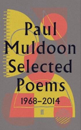 Muldoon |  Selected Poems 1968–2014 | eBook | Sack Fachmedien