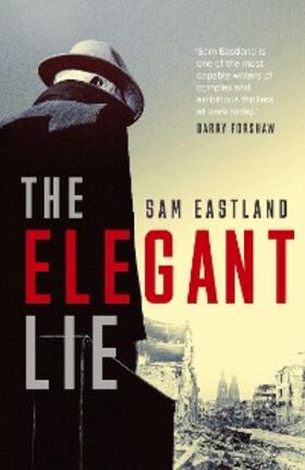 Eastland |  The Elegant Lie | eBook | Sack Fachmedien