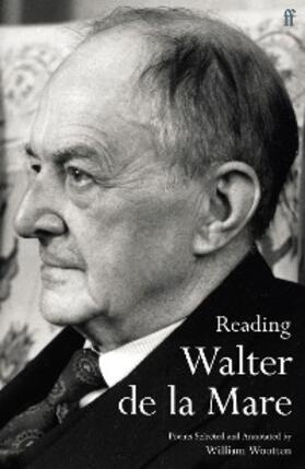de la Mare / Wootten |  Reading Walter de la Mare | eBook | Sack Fachmedien