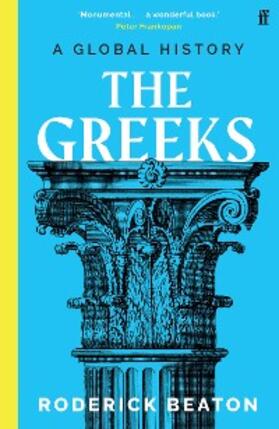 Roderick Beaton / Beaton |  The Greeks | eBook | Sack Fachmedien