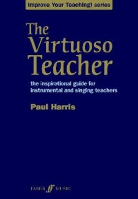 Harris |  The Virtuoso Teacher | eBook | Sack Fachmedien