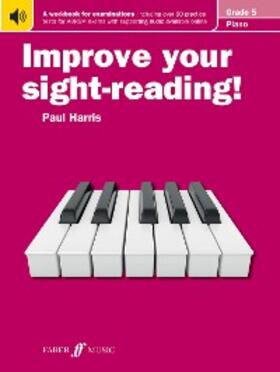 Harris |  Improve your sight-reading! Piano Grade 5 | eBook | Sack Fachmedien