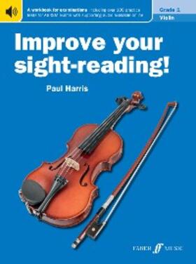 Harris |  Improve your sight-reading! Violin Grade 1 | eBook | Sack Fachmedien