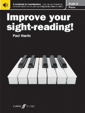 Harris |  Improve your sight-reading! Piano Grade 8 | eBook | Sack Fachmedien