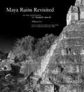 Frej |  Maya Ruins Revisited: In the Footsteps of Teobert Maler | Buch |  Sack Fachmedien