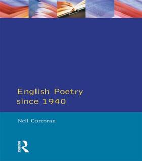 Corcoran |  English Poetry Since 1940 | Buch |  Sack Fachmedien