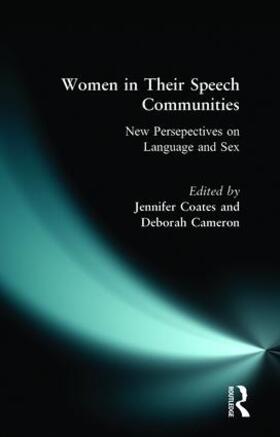Coates / Cameron |  Women in Their Speech Communities | Buch |  Sack Fachmedien