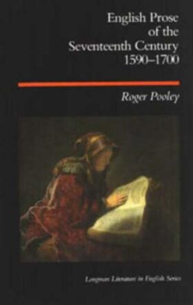 Pooley |  English Prose of the Seventeenth Century 1590-1700 | Buch |  Sack Fachmedien