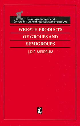 Meldrum |  Wreath Products of Groups and Semigroups | Buch |  Sack Fachmedien