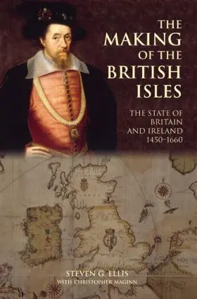 Ellis / Maginn |  The Making of the British Isles | Buch |  Sack Fachmedien