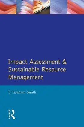 Smith |  Impact Assessment and Sustainable Resource Management | Buch |  Sack Fachmedien