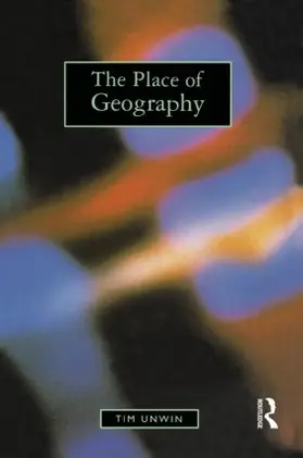 Unwin |  The Place of Geography | Buch |  Sack Fachmedien