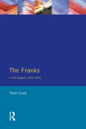 Lock |  The Franks in the Aegean | Buch |  Sack Fachmedien