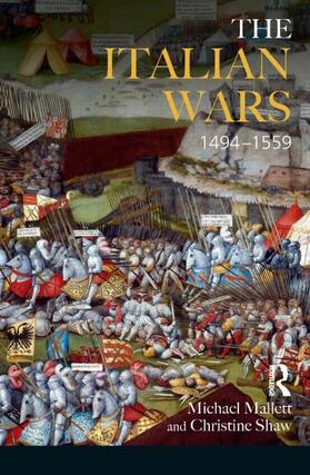 Mallett / Shaw |  The Italian Wars 1494-1559 | Buch |  Sack Fachmedien