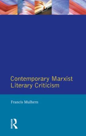 Mulhern |  Contemporary Marxist Literary Criticism | Buch |  Sack Fachmedien